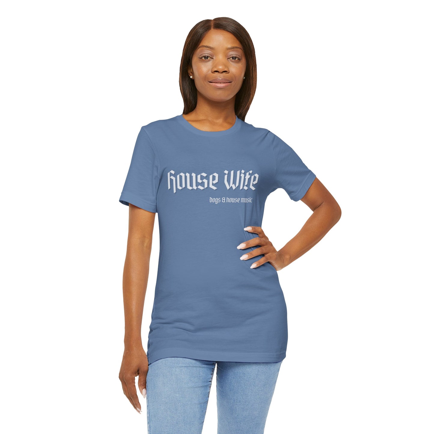 House Wife Dogs & House Music Tee