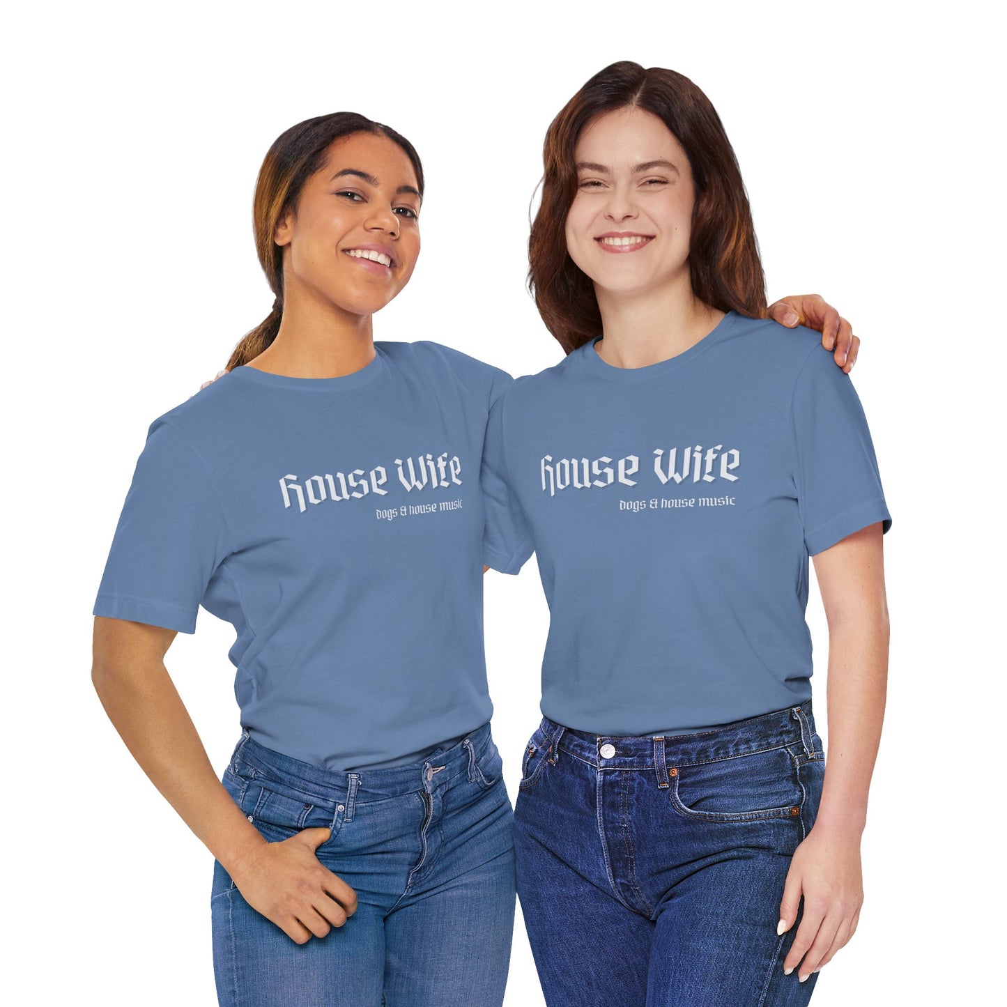 House Wife Dogs & House Music Tee