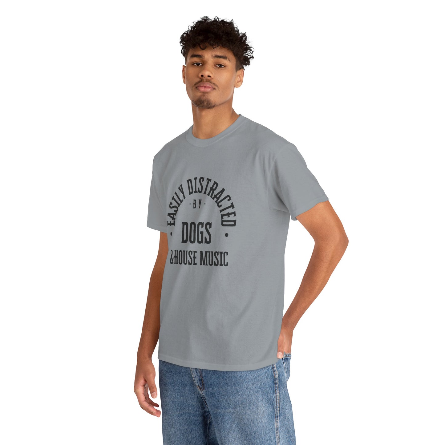 Easily Distracted by Dogs & House Music – Unisex T-Shirt