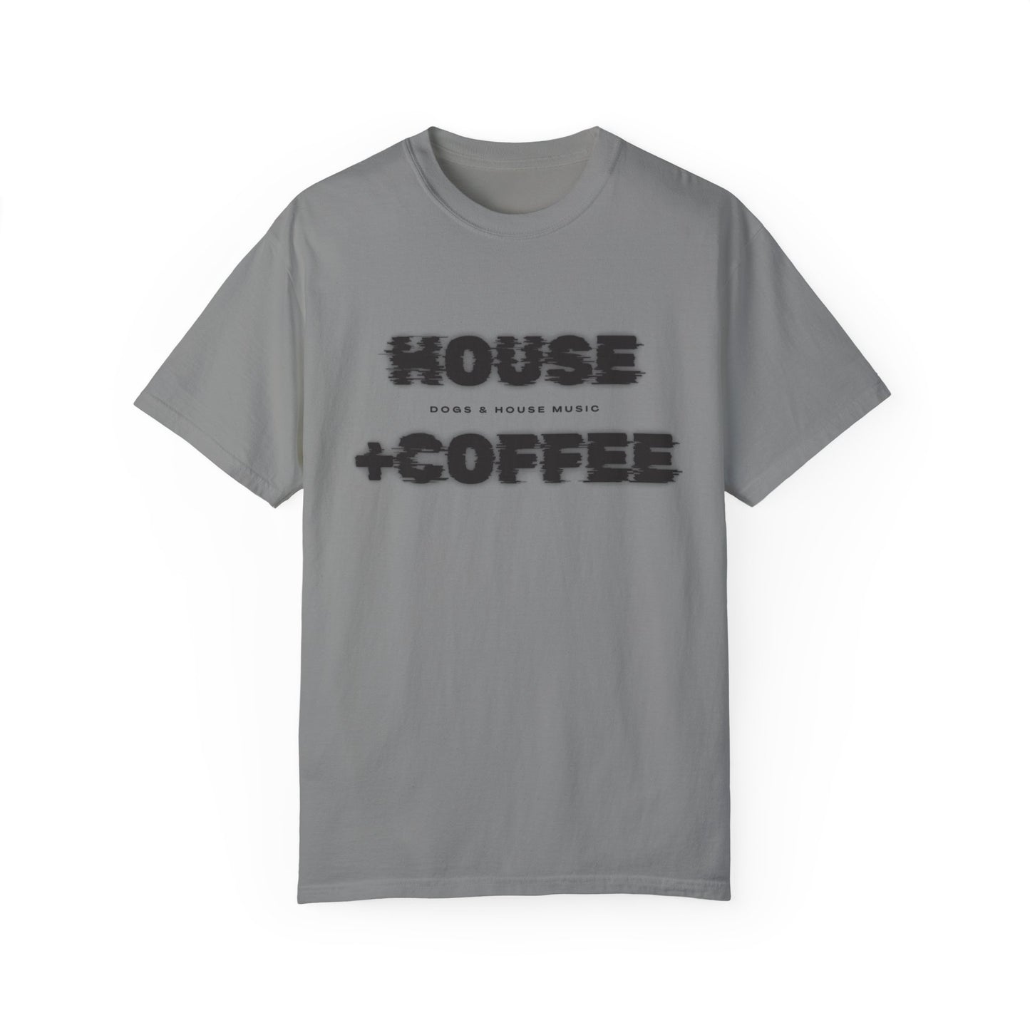 House + Coffee T-Shirt – Start Your Day with Beats & Brews ☕