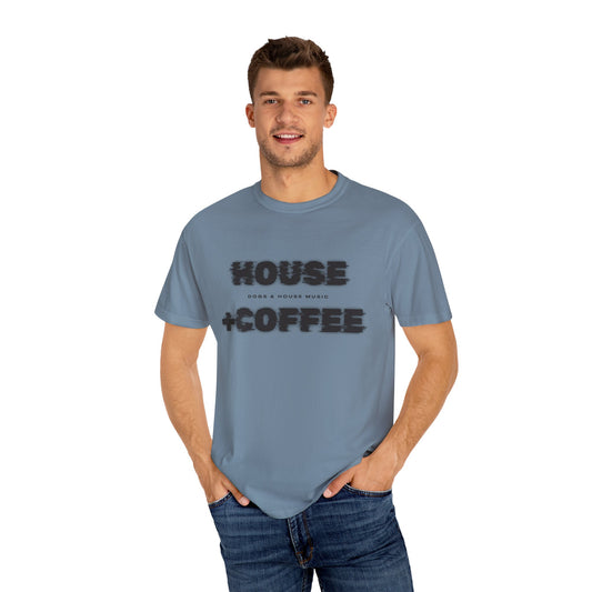 House + Coffee T-Shirt – Start Your Day with Beats & Brews ☕